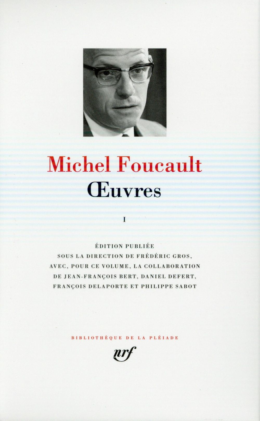 Foucault Michel - OEUVRES T1 Foucault Michel - OEUVRES T1